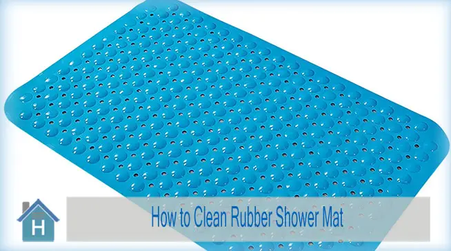How to Clean Rubber Shower Mat