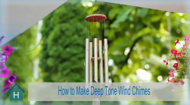 How to Make Deep Tone Wind Chimes