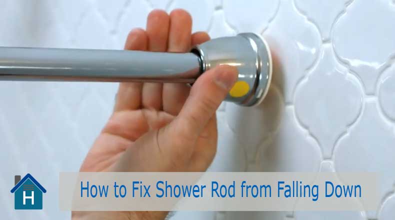 How to Fix Shower Rod from Falling