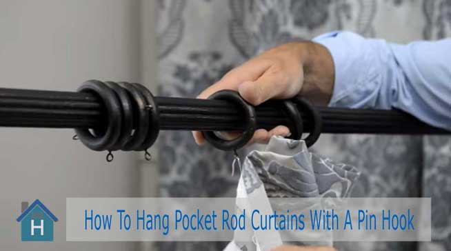 How To Hang Pocket Rod Curtains With A Pin Hook