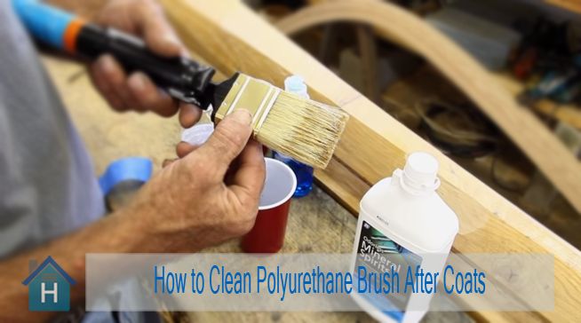 How to Clean Polyurethane Brush After Coats