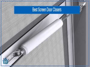 The Best Screen Door Closers | Top 7 Picks of 2024 1