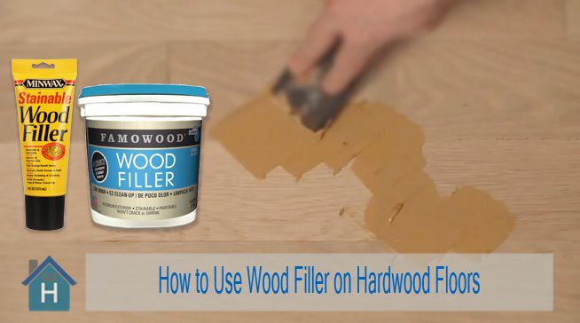 How to Use Wood Filler on Hardwood Floors