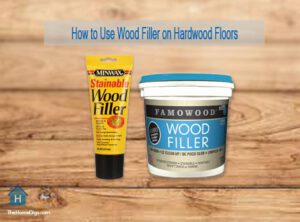 How to Use Wood Filler on Hardwood Floors