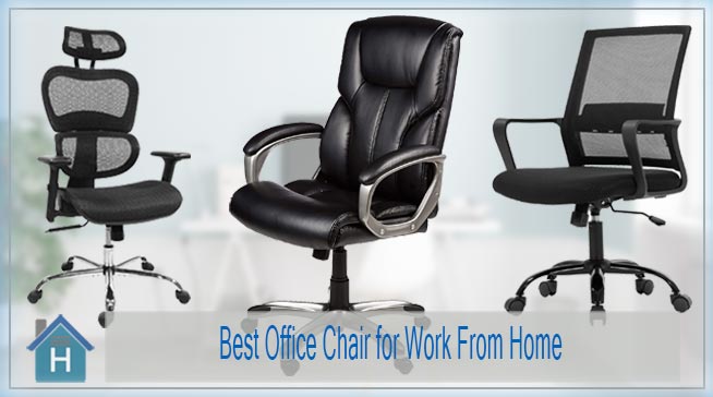 Best Office Chair for Work From Home