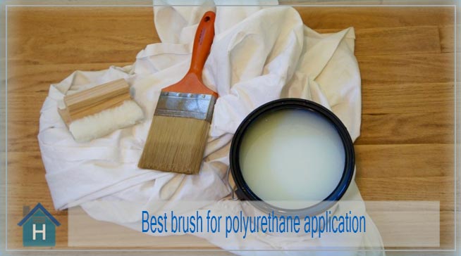 Best brush for polyurethane Finish