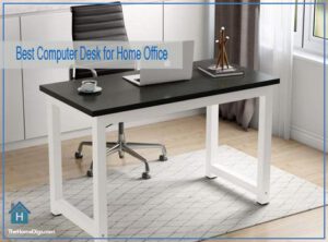 Best Computer Desk for Home Office