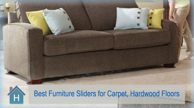 Best Furniture Sliders for Carpet and Hardwood Floors