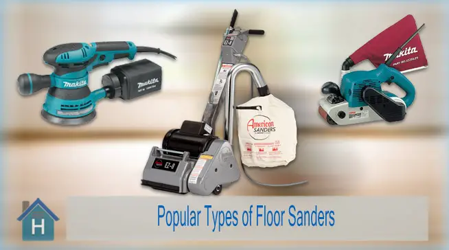 Some Popular Types of Floor Sanders Available on the Market 2