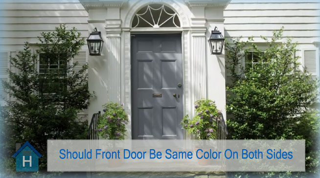 Should Your Front Door Be The Same Color On Both Sides