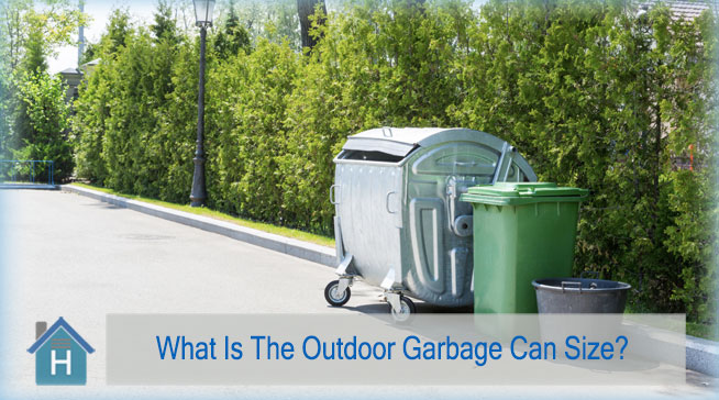 What-Is-The-Standard-Outdoor-Garbage-Can-Size