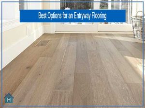 Best options for an entryway flooring