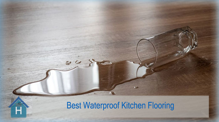 Best Waterproof Kitchen Flooring